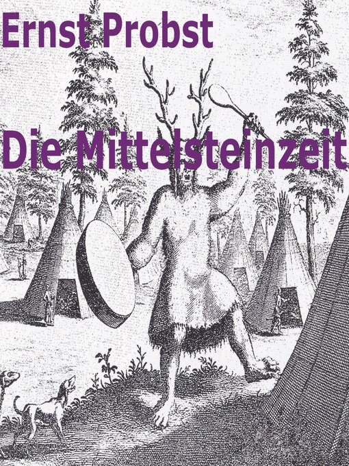 Title details for Die Mittelsteinzeit by Ernst Probst - Available